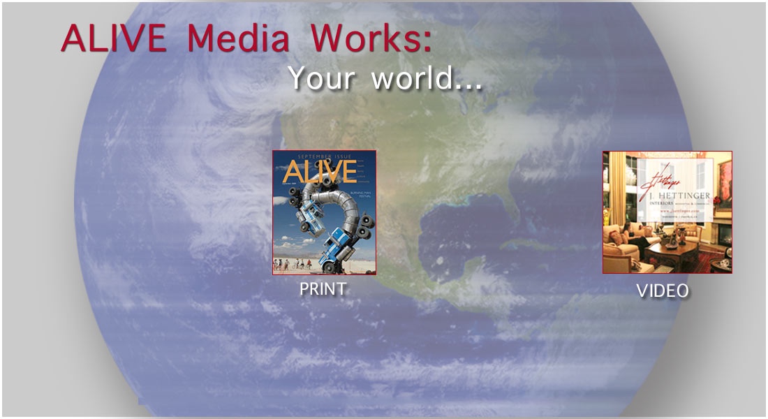 ALIVE Media Works | Print, Video